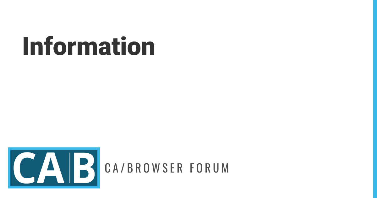 Information CA Browser Forum